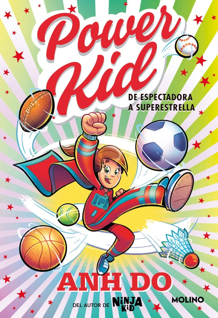 POWER KID 1. DE ESPECTADORA A SUPERESTRELLA | ANH DO