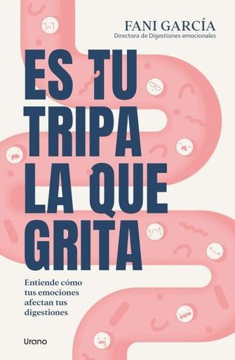 ES TU TRIPA LA QUE GRITA | Fani García