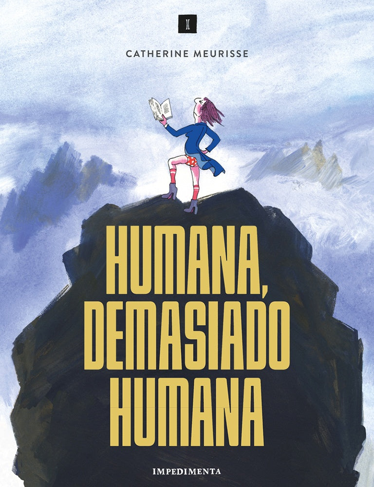 HUMANA, DEMASIADO HUMANA (Nuevo) | Finn y Michael Buckley / Catherine Meurisse