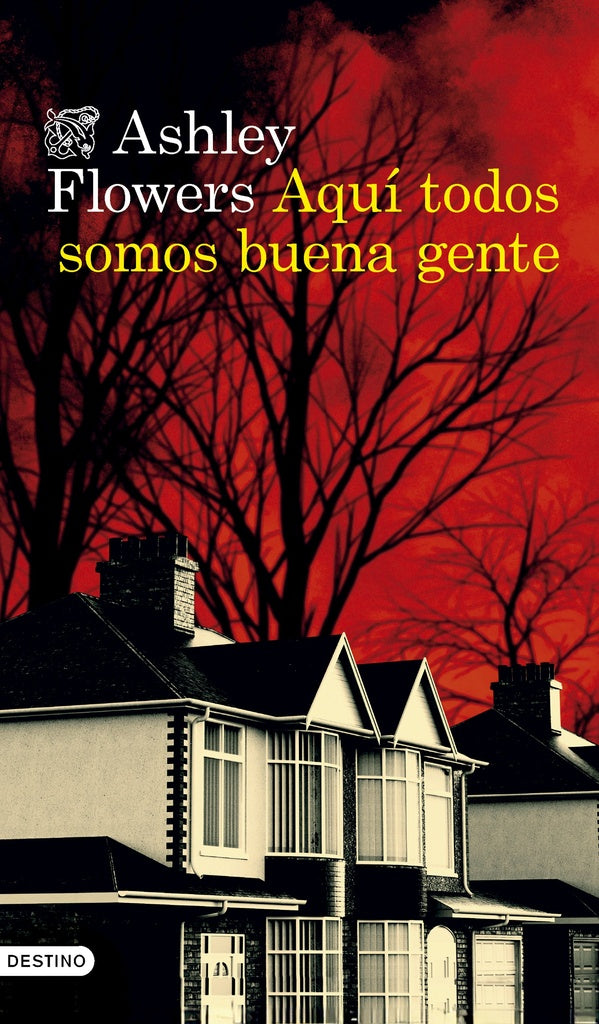 AQUÍ TODOS SOMOS BUENA GENTE | Ashley Flowers