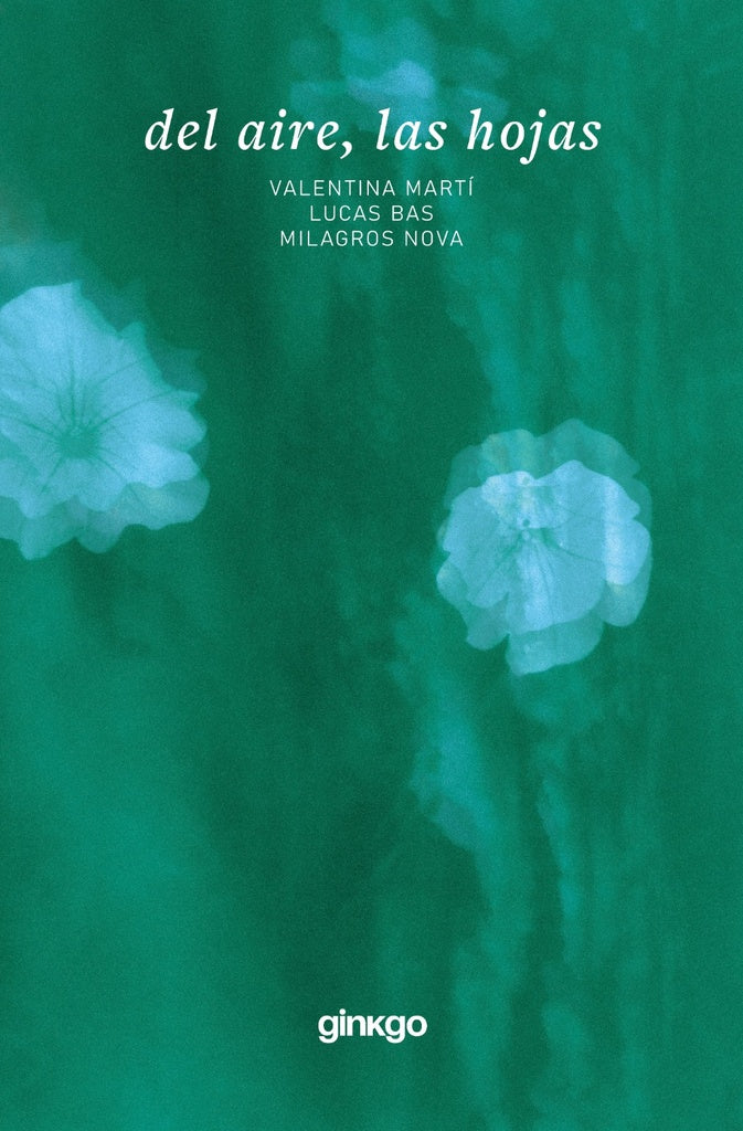 DEL AIRE, LAS HOJAS | Valentina Marti - Lucas Bas - Milagros Nova