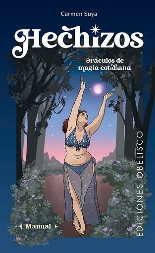HECHIZOS. ORÁCULOS DE MAGIA COTIDIANA + CARTAS (Nuevo) | CARMEN SUYA