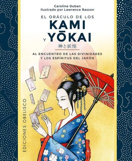 ORÁCULO DE LOS KAMI Y YOKAI + CARTAS, EL (Nuevo) | CAROLINE DUBAN