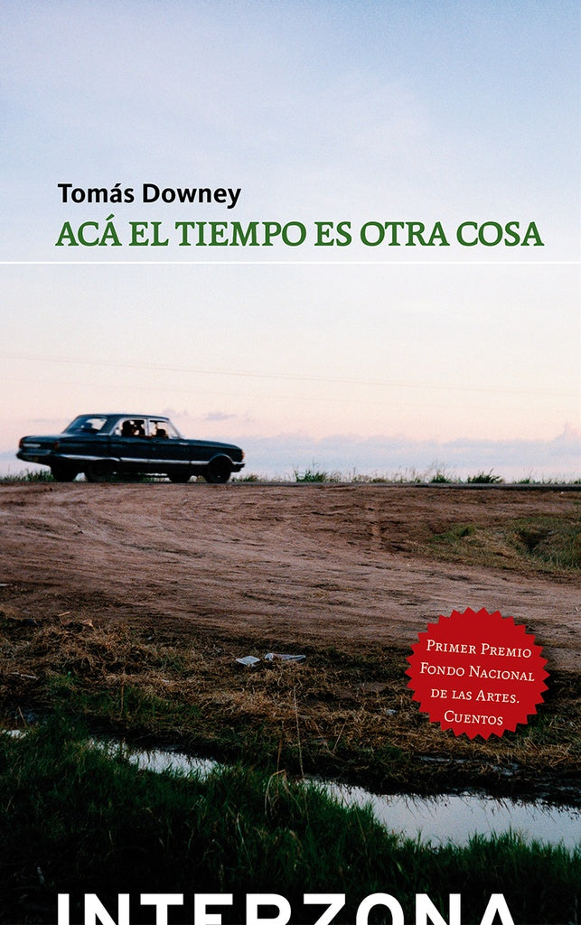 ACÁ EL TIEMPO ES OTRA COSA (Nuevo) | TOMÁS DOWNEY