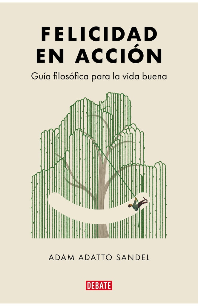FELICIDAD EN ACCION | Adam Adatto Sandel