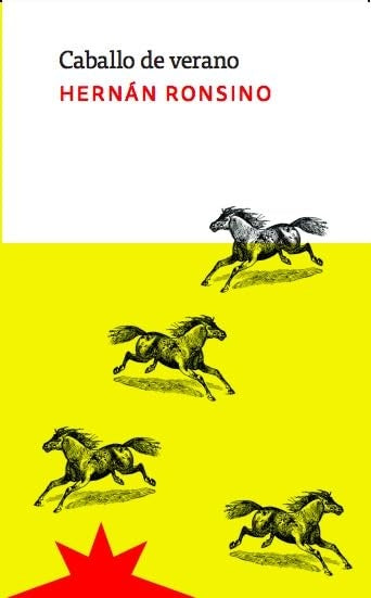 CABALLO DE VERANO (Nuevo) | HERNÁN RONSINO