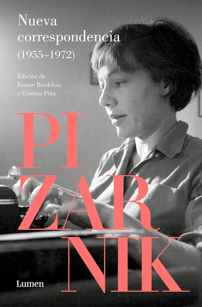 NUEVA CORRESPONDENCIA | Pizarnik- ed Bordelois- Piña