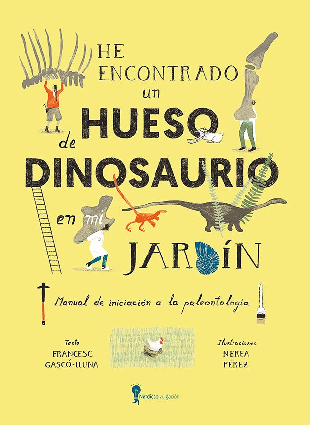 HE ENCONTRADO UN HUESO DE DINOSAURIO EN MI JARDÍN (Nuevo) | FRANCESC GASCÓ-LLUNA