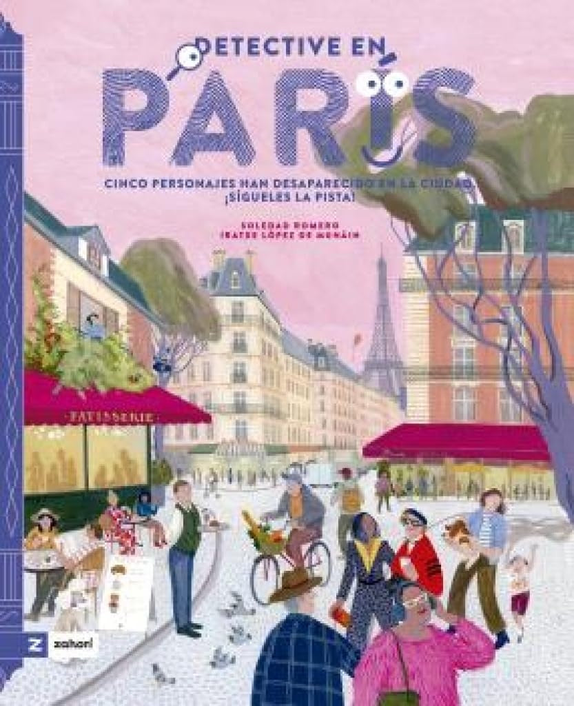 DETECTIVE EN PARÍS (Nuevo) | SOLEDAD ROMERO / IRATXE LÓPEZ DE MUNÁIN