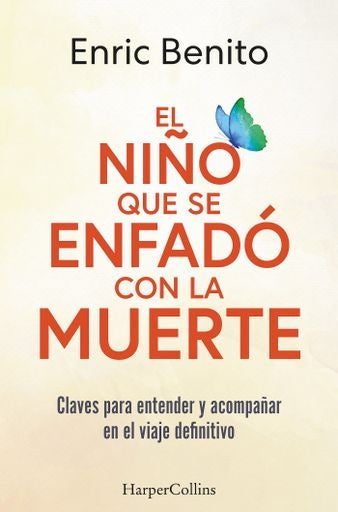 EL NIÑO QUE SE ENFADO CON LA MUERTE | ENRIC BENITO