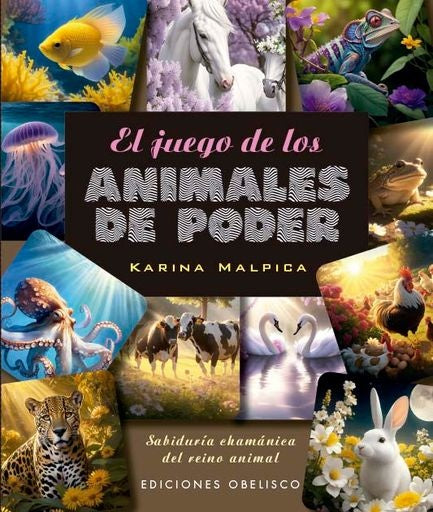 JUEGO DE LOS ANIMALES DE PODER, EL + CARTAS (Nuevo) | KARINA MALPICA