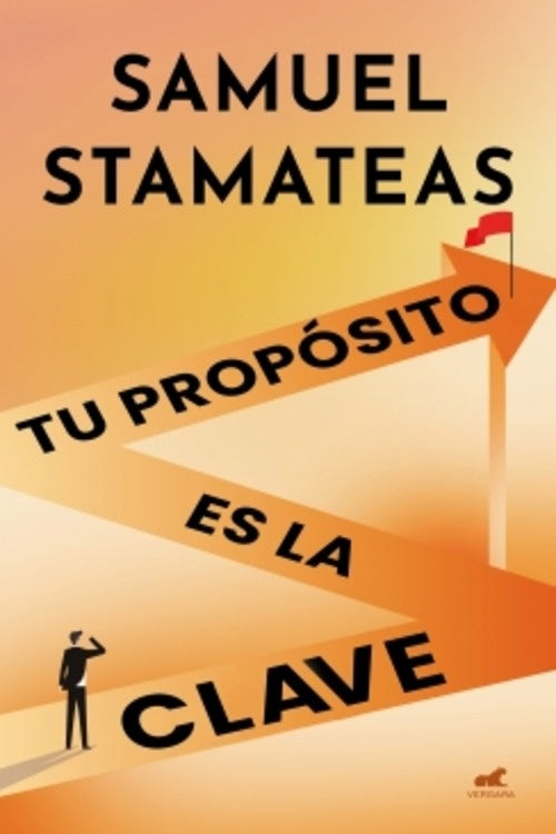 TU PROPOSITO ES LA CLAVE | Samuel Stamateas