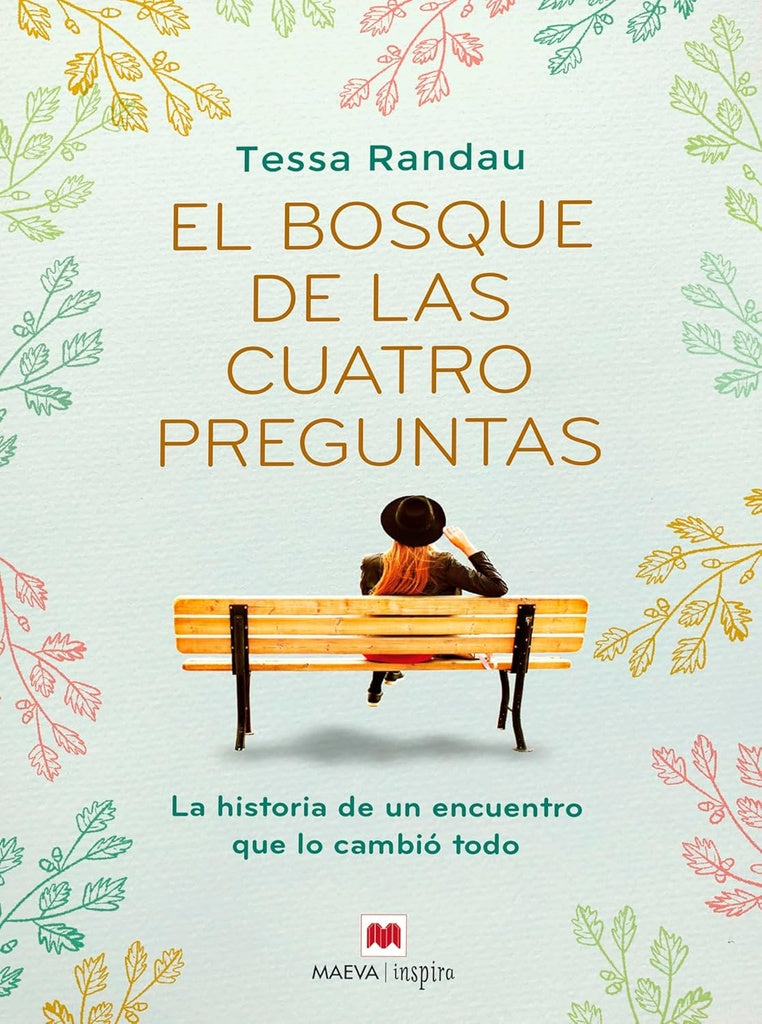 EL BOSQUE DE LAS CUATRO PREGUNTAS | Tessa Randau