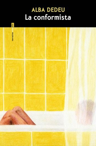CONFORMISTA, LA (Nuevo) | ALBA DEDEU