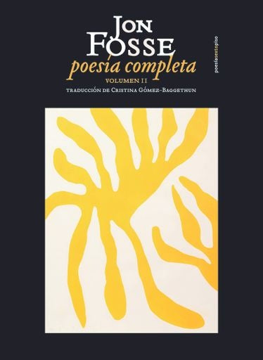 POESIA COMPLETA II FOSSE (Nuevo) | JON FOSSE