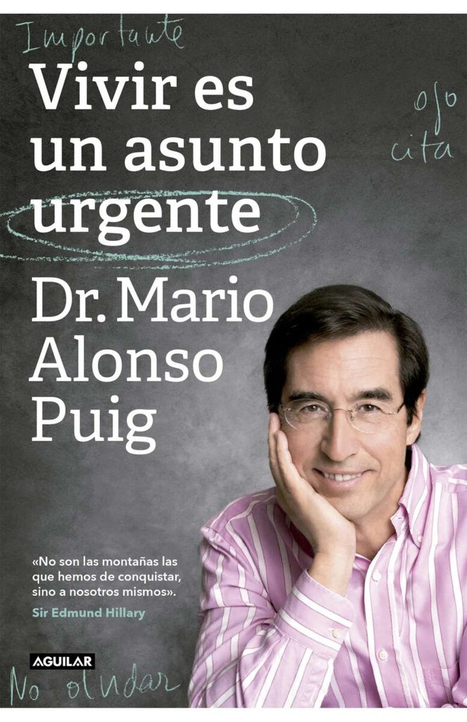 VIVIR UN ASUNTO URGENTE | Dr. Mario Alonso Puig