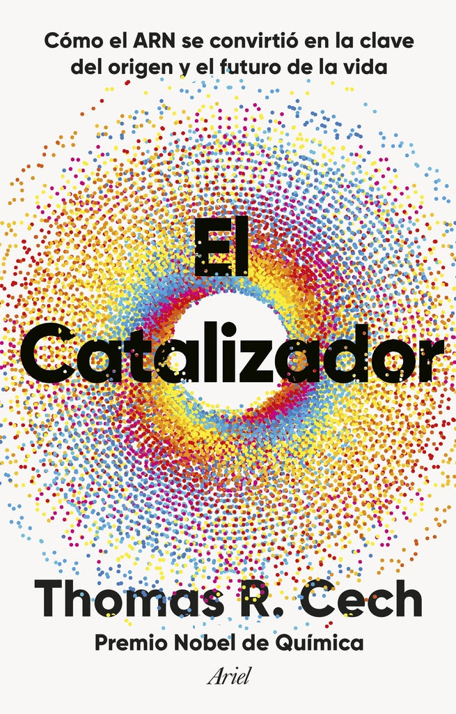 EL CATALIZADOR | Thomas R. Cech