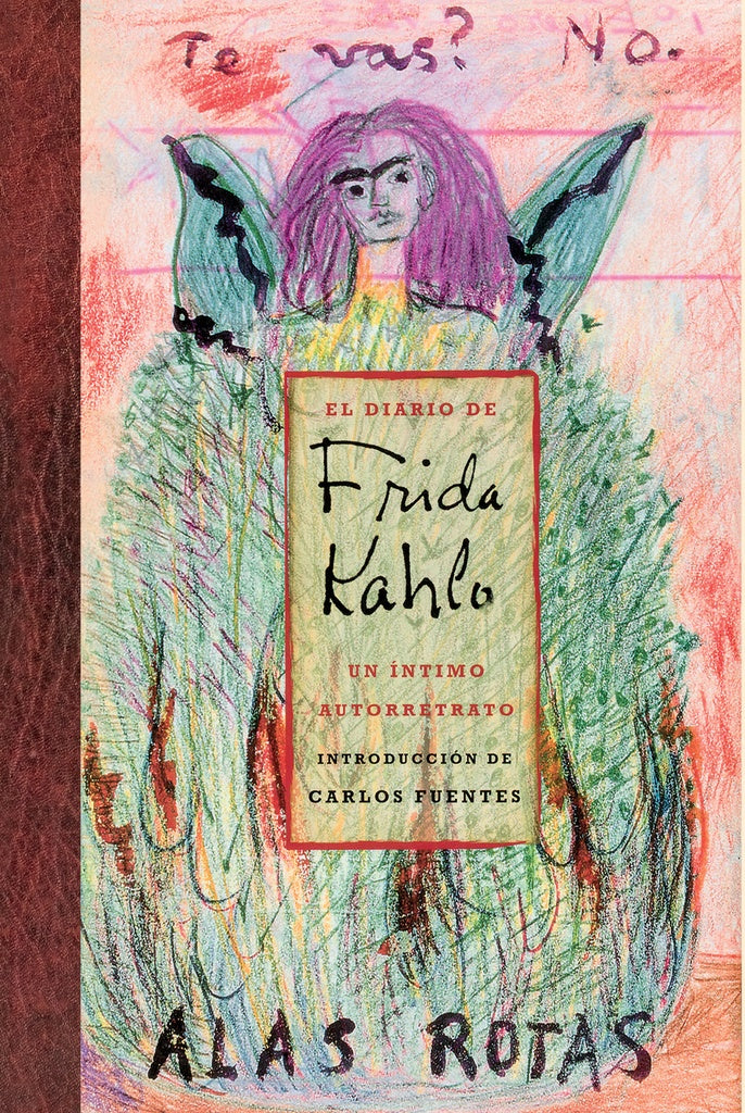 EL DIARIO DE FRIDA KAHLO | Frida Kahlo