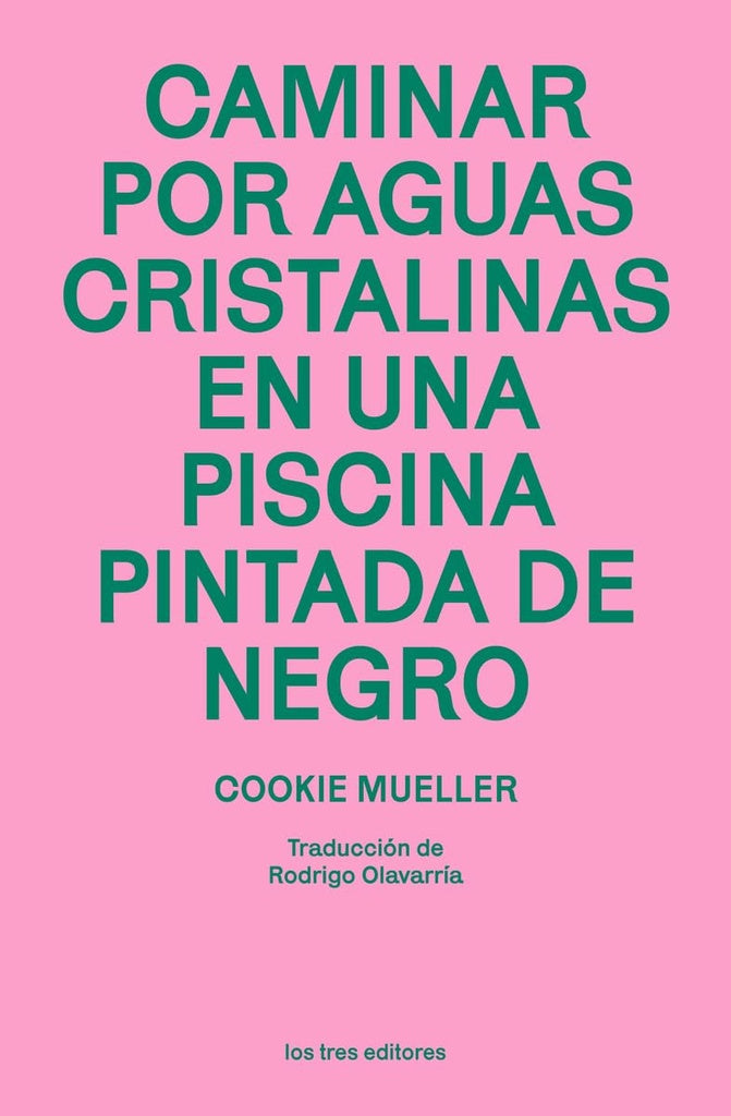 CAMINAR POR AGUAS CRISTALINAS EN UNA PSCINA PINTADA DE NEGRPO | COOKIE MUELLER