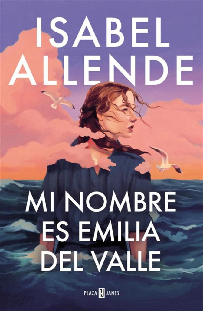 PREVENTA / MI NOMBRE ES EMILIA DEL VALLE - Entrega 20 de mayo | ISABEL ALLENDE