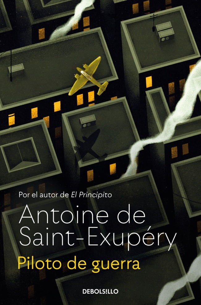 PILOTO DE GUERRA | ANTOINE DE SAINT-EXUPERY