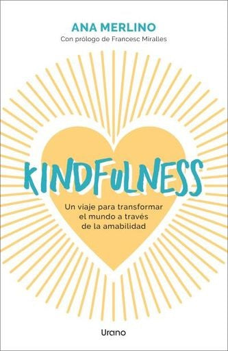 KINDFULNESS | ANA MERLINO