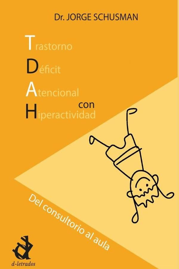 DEL CONSULTORIO AL AULA | JORGE SCHUSMAN