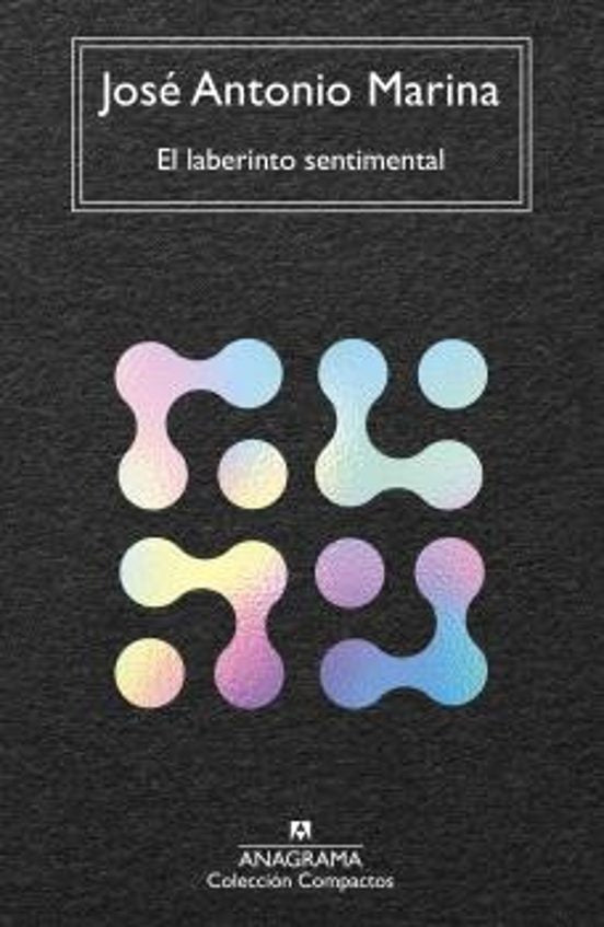 EL LABERINTO SENTIMENTAL | JOSE ANTONIO MARINA