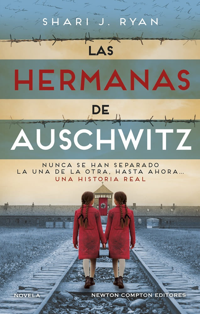 LAS HERMANAS DE AUSCHWITZ | SHARI J. RYAN