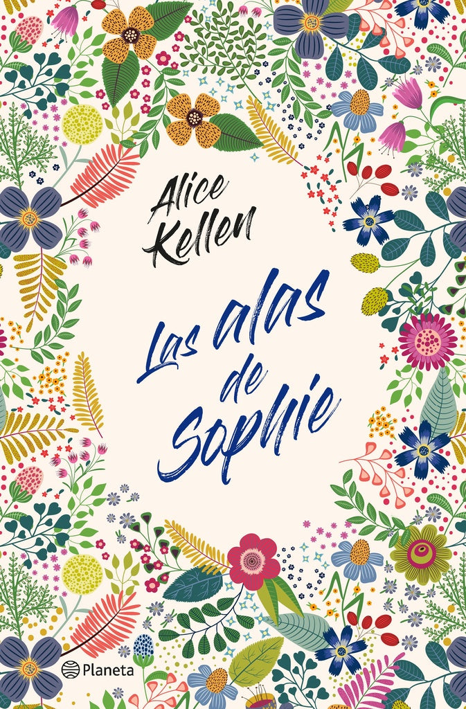 LAS ALAS DE SOPHIE | Alice Kellen