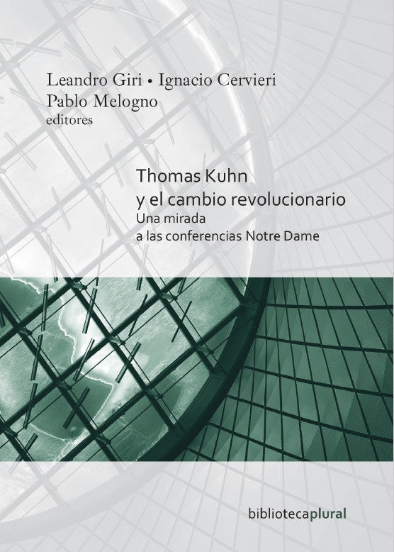 THOMAS KUHN Y EL CAMBIO REVOLUCIONARIO | GIRI - CERVIERI MELOGNO