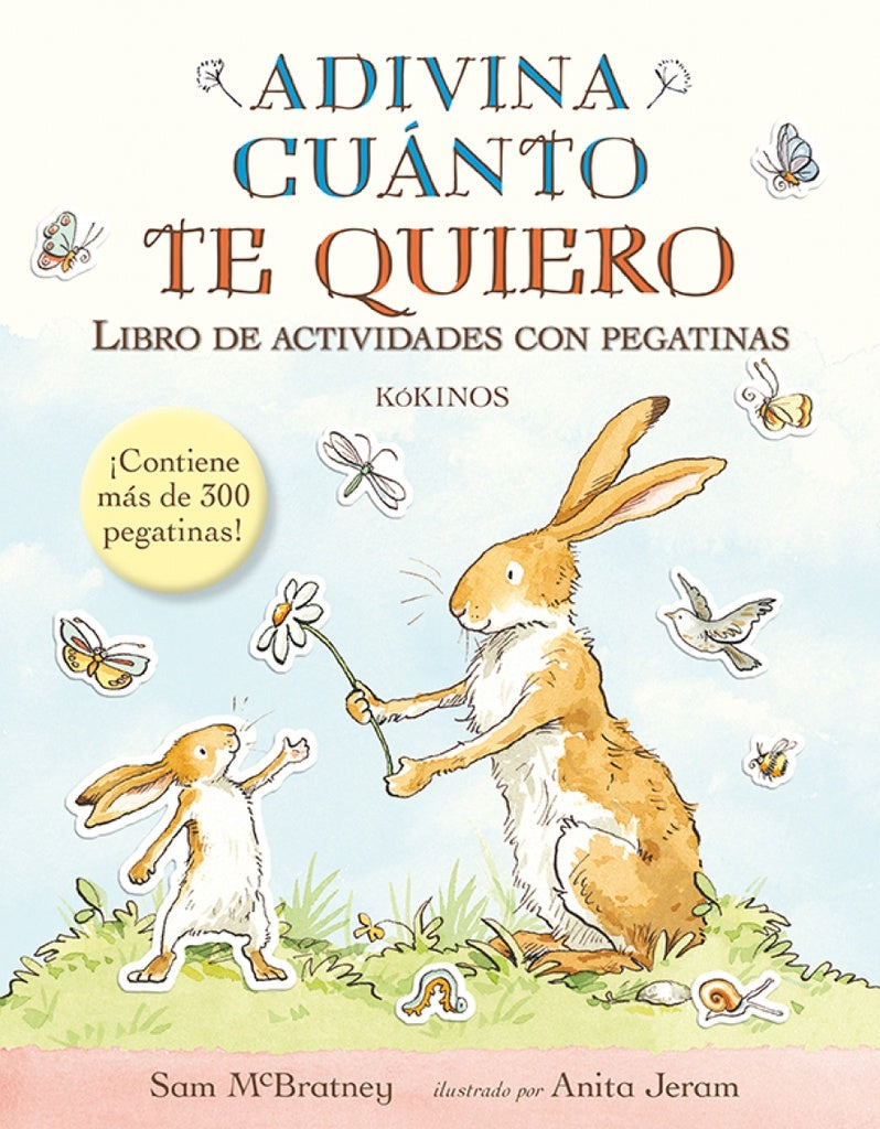 ADIVINA CUANTO TE QUIERO LIBRO DE ACTIVIDADES | SAM MC BRATNEY ANITA JERAM