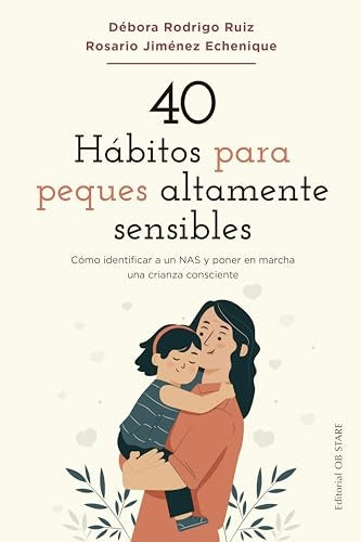 40 HABITOS PARA PEQUES ALTAMENTE SENSIBLES | DEBORA RUIZ