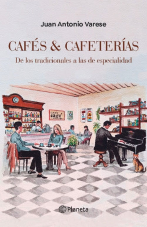 CAFES Y CAFETERIAS | JUAN ANTONIA VARESE