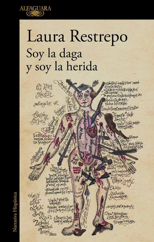 SOY LA DAGA, SOY LA HERIDA | Laura Restrepo