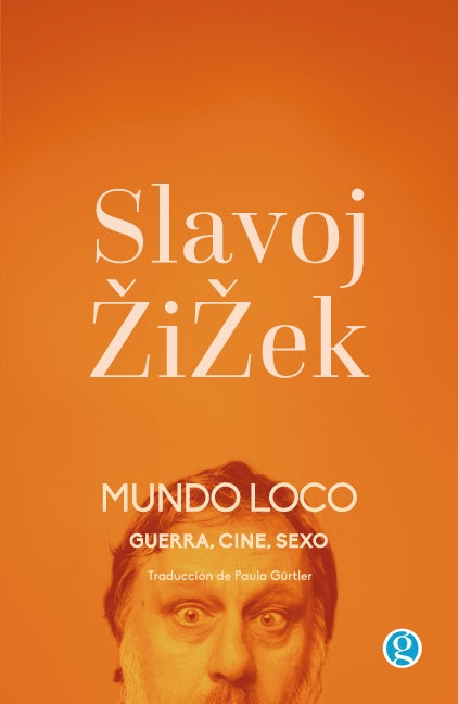 MUNDO LOCO | SLAVOK ZIZEK