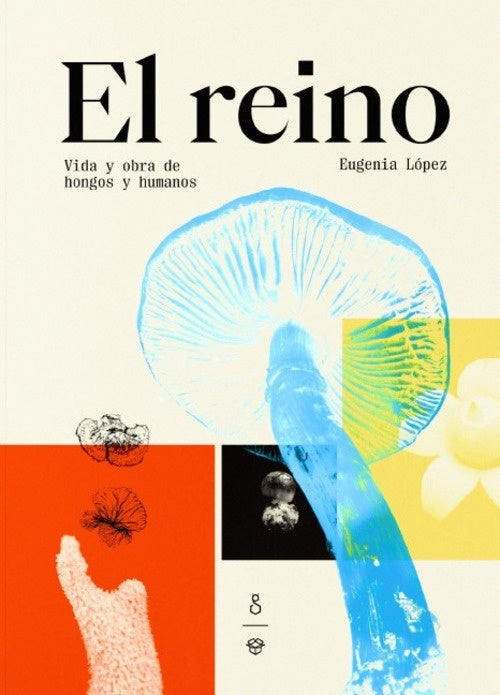 EL REINO | EUGENIA LOPEZ