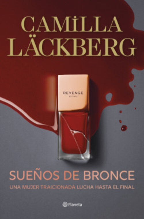 SUEÑOS DE BRONCE | Camilla Läckberg