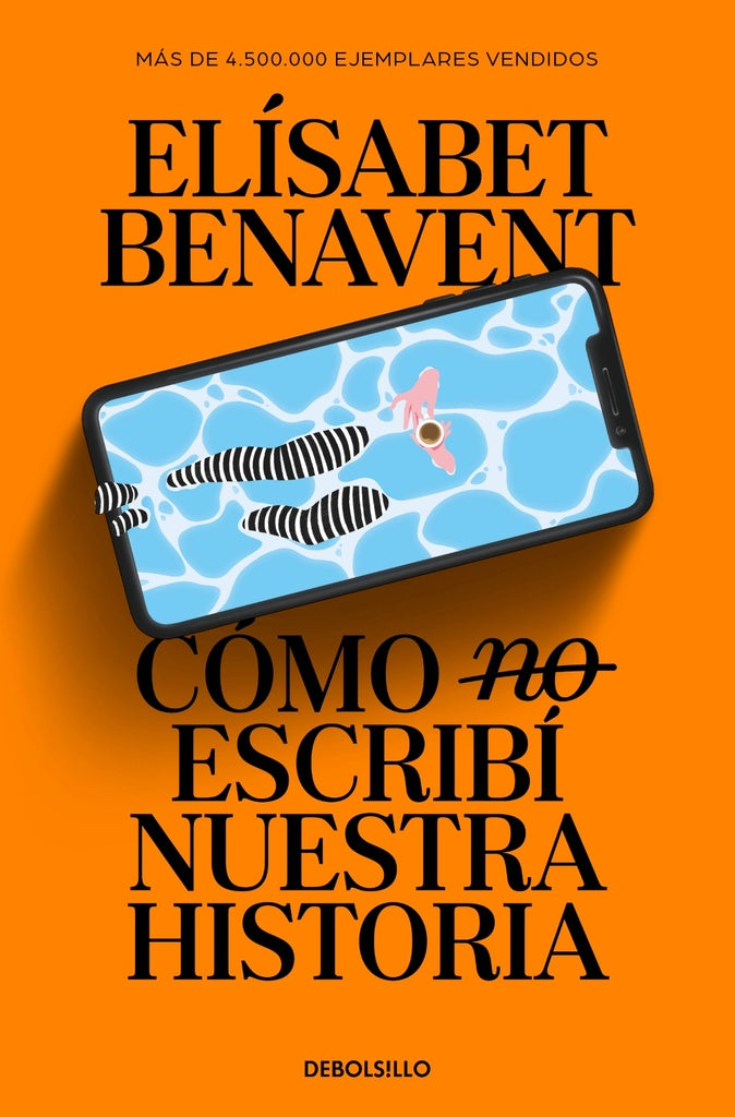 COMO (NO) ESCRIBI NUESTRA HISTORIA | Elísabet Benavent