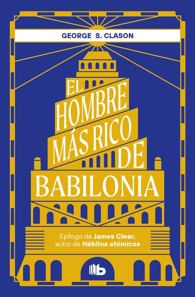 EL HOMBRE MAS RICO DE BABILONIA | GEORGE S. CLASON
