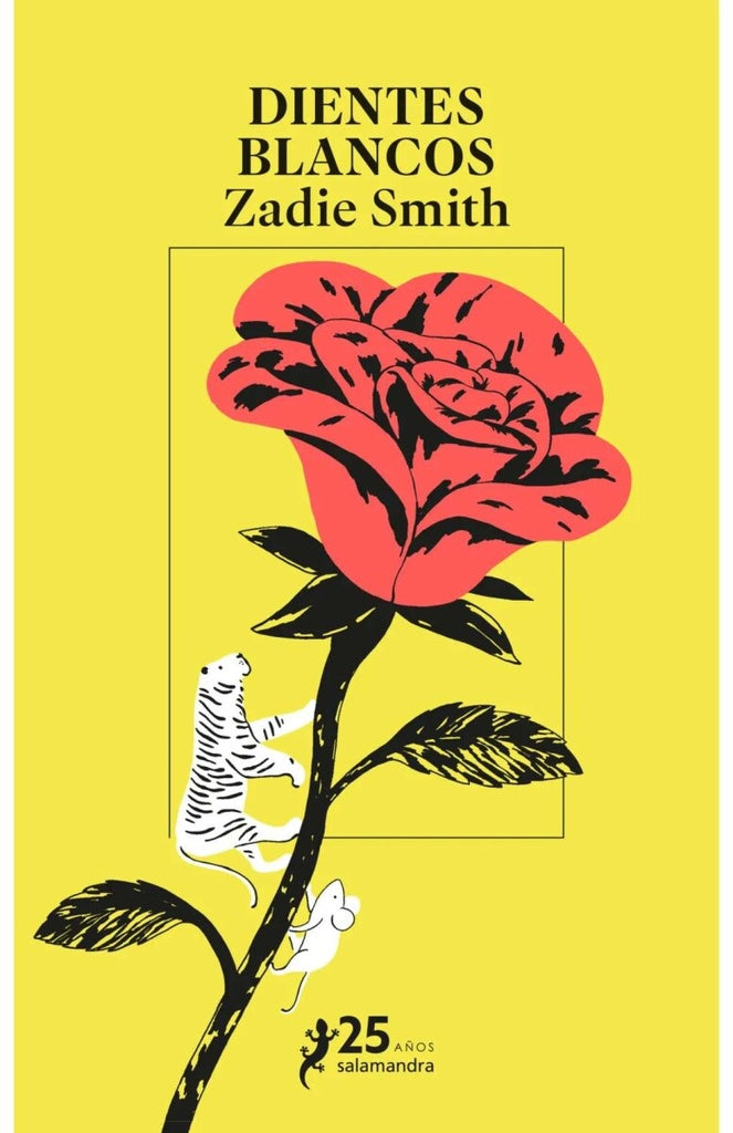 DIENTES BLANCOS (25 ANIVERSARIO) | PROLOGO DE ZADIE SMITH