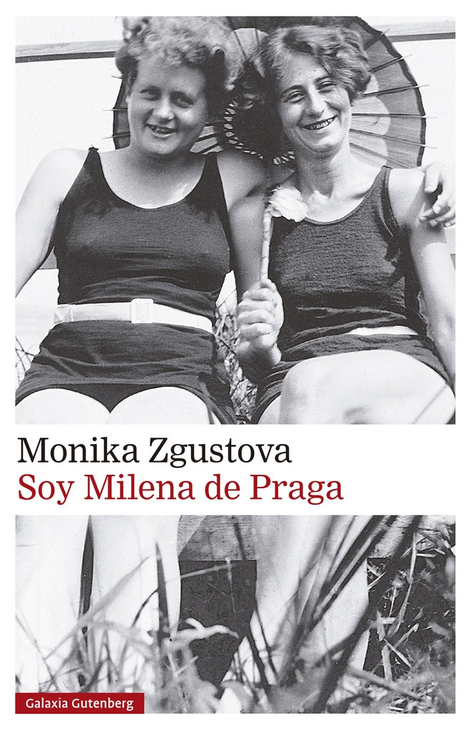 SOY MILENA DE PRAGA | Monika Zgustova