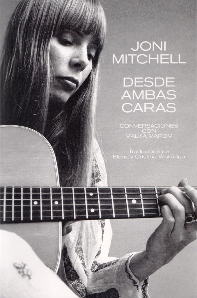 JONI MITCHELL DESDE AMBAS CARAS | Malka Maron