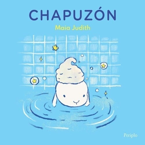 CHAPUZON | MAIA JUDITH