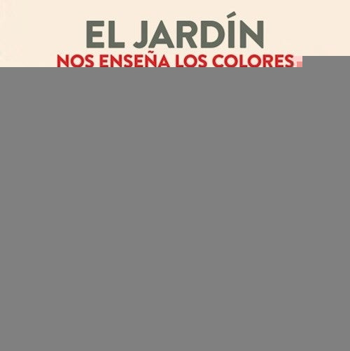 EL JARDIN NOS ENSEÑA LOS COLORES | MARCOS FARINA