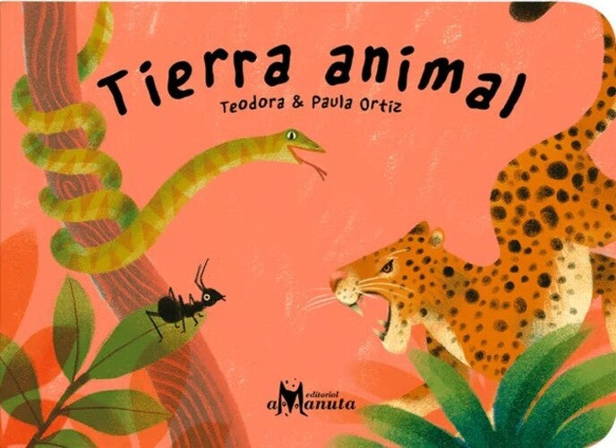 TIERRA ANIMAL (Nuevo) | TEODORA / PAULA ORTIZ