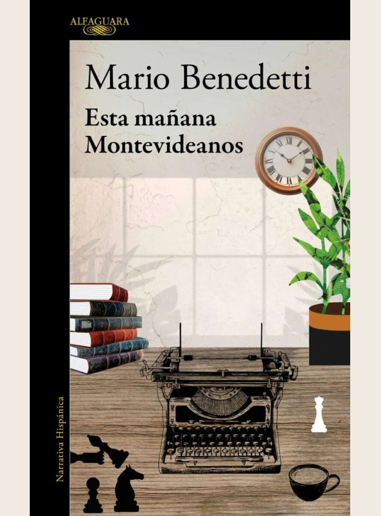 ESTA MAÑANA MONTEVIDEANOS | Mario Benedetti