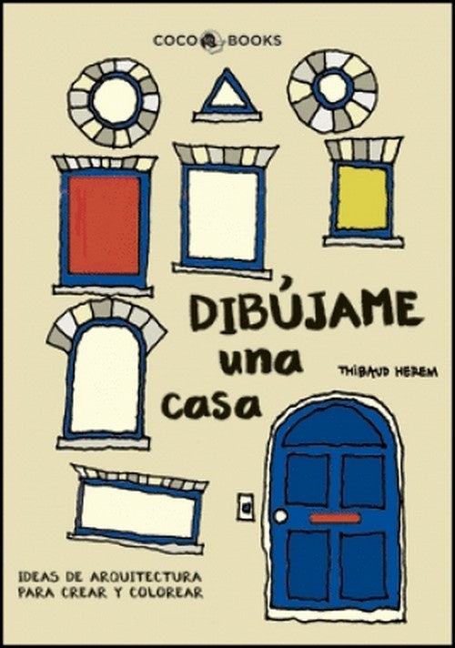 DIBUJAME UNA CASA | Thibaud Herem