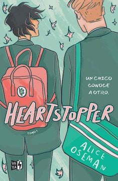 HEARTSTOPPER 1. UN CHICO CONOCE A OTRO | ALICE OSEMAN