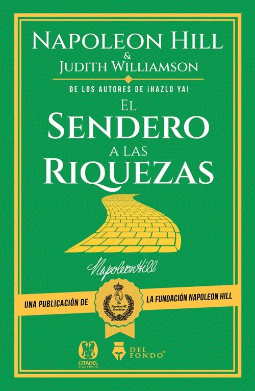 EL SENDERO DE LAS RISQUEZAS | Napoleon; Stone W.Clement Hill
